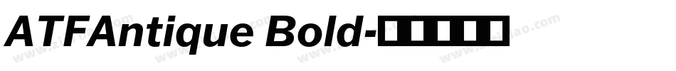ATFAntique Bold字体转换